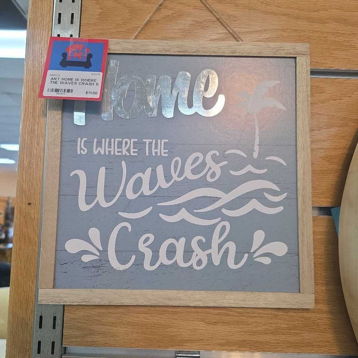 HOME IS WHERE THE WAVES CRASH